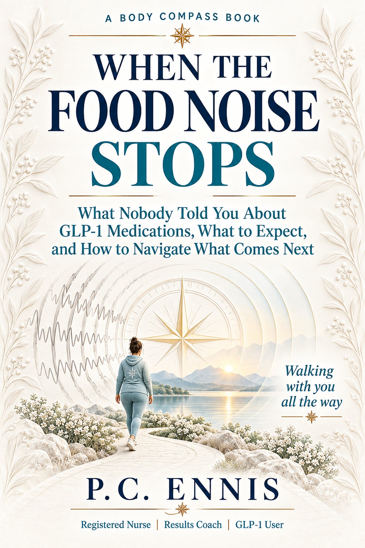 When the Food Noise Stops