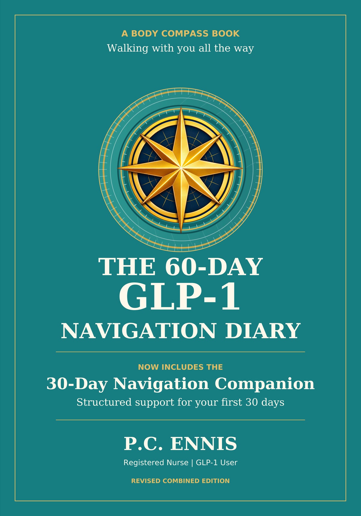 The Body Compass 60-Day Navigation Diary